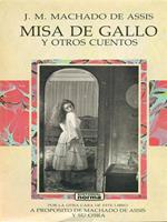 Machado de Assis y su obra / Misa De Gallo y otros cuentos