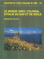 Le monde grec colonial d'Italie du sud et de Sicile