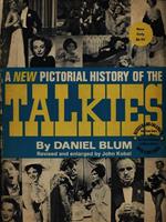 A New Pictorial History of the Talkies