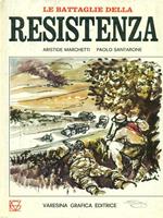 Le  battaglie della resistenza