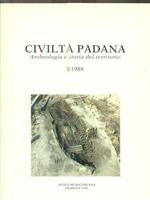 Civiltà Padana. archeologia e storia del territorio I/1988