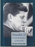 November 22: The Day Remembered