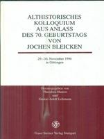 Althistorisches Kolloquium aus Anlass des 70. Geburtstags von Jochen Bleicken