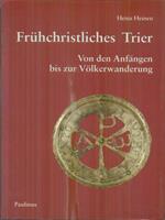 Frühchristliches Trier