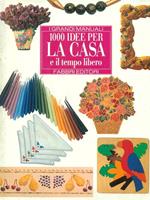 1000 idee per la casa