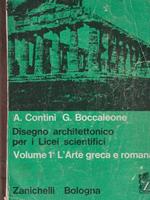 Disegno architettonico per i Licei scientifici - vol.1 Arte greca e romana