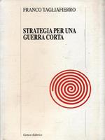 Strategia per una guerra corta