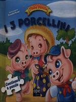 I tre porcellini. Fiabe puzzle. Libro puzzle