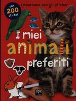 I miei animali preferiti. Impariamo con gli sticker. Ediz. illustrata