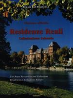 Residenze Reali. Collezionismo Sabaudo