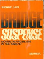 Bridge suspense