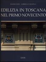 Edilizia in Toscana nel primo Novecento