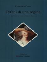 Orfani di una regina