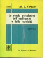 Lo studio psicologico dell'intelligenza e della motricità. Vol II