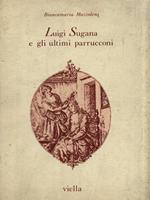 Luigi Sugana e gli ultimi parrucconi