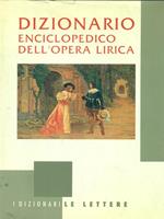 Dizionario enciclopedico dell'opera lirica