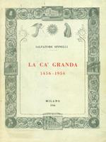 La Cà granda 1456 - 1956