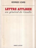 Lettre affligée au Général de Gaulle