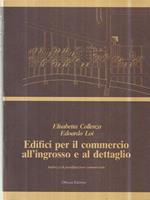 Edifici per il commercio all'ingrosso e al dettaglio