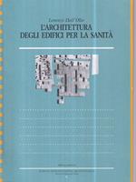 L' architettura degli edifici per la sanità