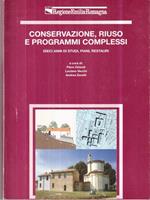 Conservazione, riuso e programmi complessi