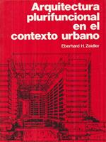 Arquitectura plurifuncional en el contexto urbano