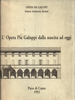 L' Opera Pia Galuppi dalla nascita ad oggi