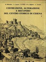 Costruzione, alterazione e recupero del centro storico di Cesena. 2 Volumi