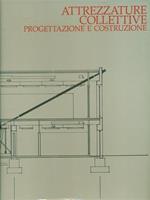 Attrezzature collettive. Progettazione e costruzione