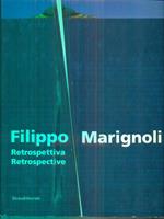 Filippo Marignoli. Retrospettive