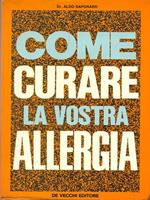 Come curare la vostra allergia