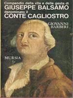 Vita e gesta di Giuseppe Balsamo denominato il Conte Cagliostro