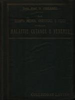 La terapia medica, chirurgica e fisica nelle malattie cutanee e veneree