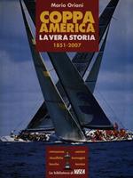 Coppa America. La vera storia 1851-2007