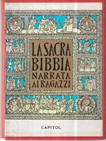 La Sacra Bibbia narrata ai ragazzi - Io ti narro il Santo Vangelo. 2 Voll