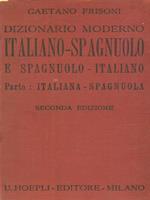 Dizionario moderno Italiano-Spagnuolo e Spagnuolo-Italiano Parte Italiana-Spagnuola