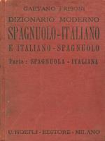 Dizionario moderno Spagnuolo-Italiano e Italiano-Spagnuolo Parte Spagnuola - Italiana