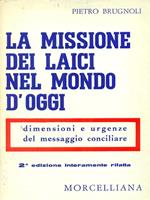 La  missione dei laici nel mondo d'oggi