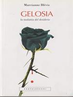 gelosia. La malattia del desiderio