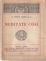 Meditate così