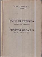 Saggi di purezza dei prodotti puri per analsi - Reattivi organici per cationi e anioni