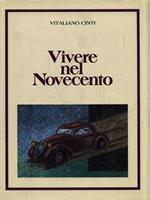 Vivere nel Novecento