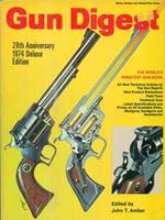 Gun Digest. 28th Anniversary. 1974. Deluxe edition