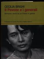 Il pavone e i generali. Birmania: storie da un Paese in gabbia