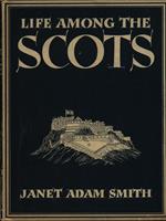 Life among the Scots