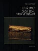 Rutigliano: cinque secoli di argenteria sacra