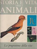 Storia e vita degli animali vol.2