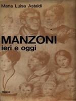 Manzoni ieri e oggi