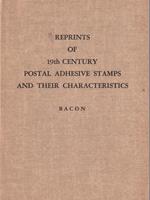 Reprints of 19th century postal adhesive stamps and their Characteristics