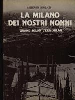 La Milano dei nostri nonni